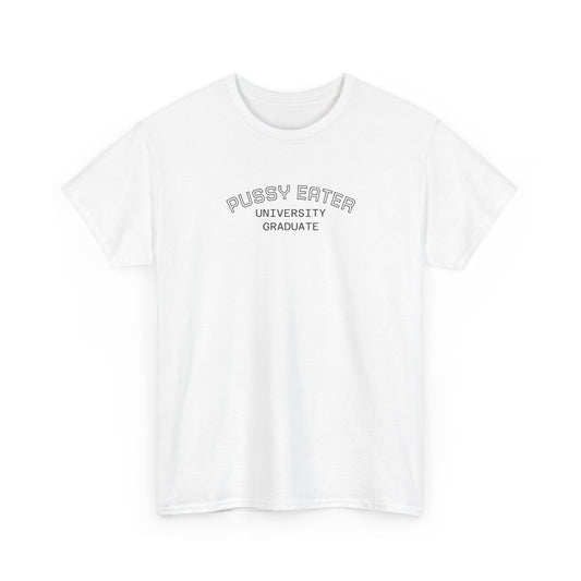 Pussy Eater Tee