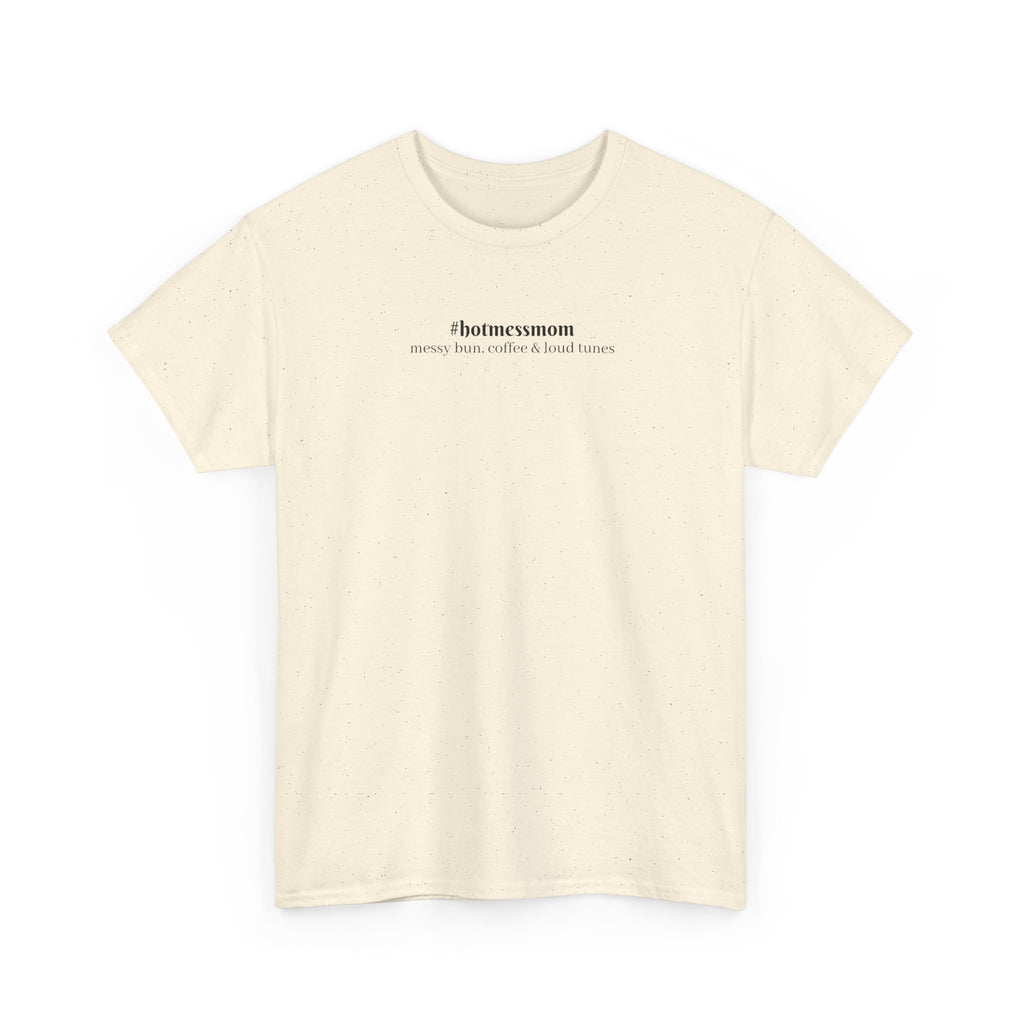 #hotmessmom Tee