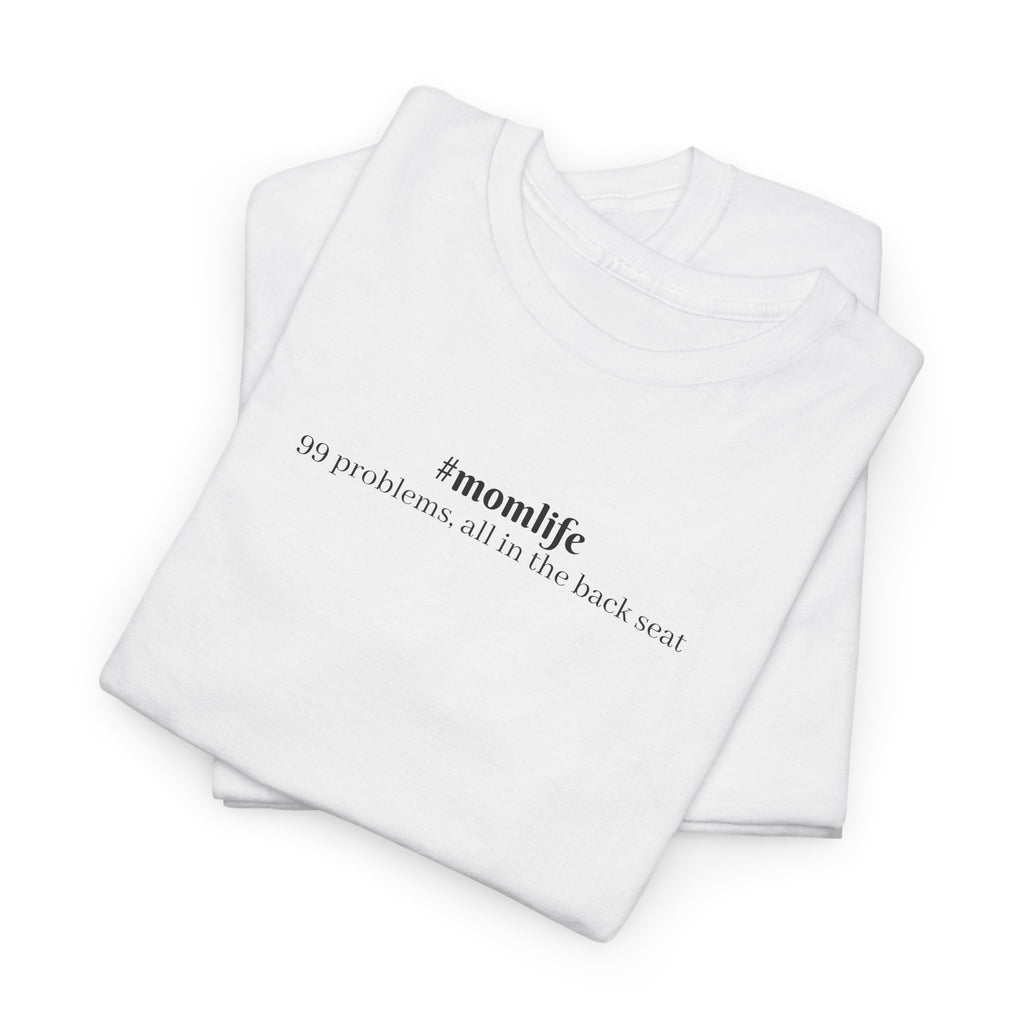 #momlife Tee