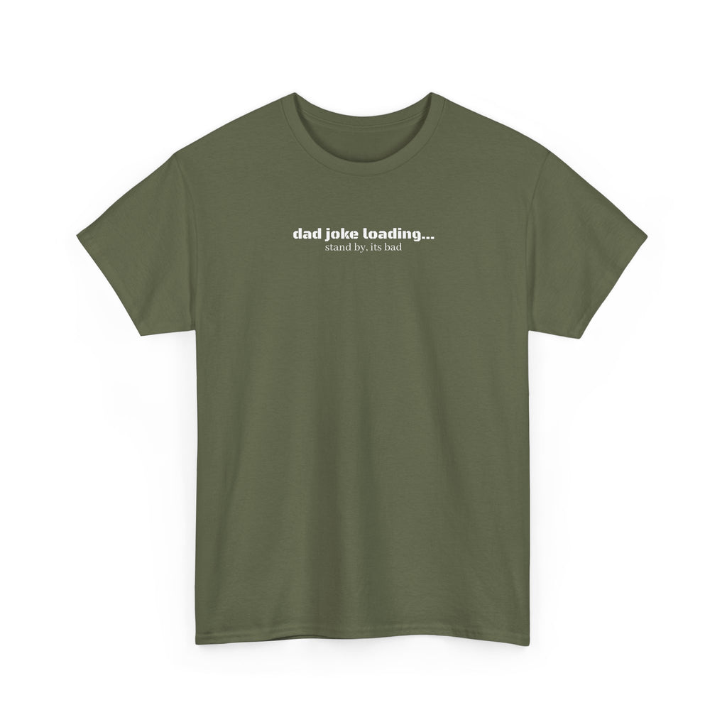 Dad Joke Loading Tee