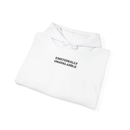 Emotionally Unavailable Hoodie