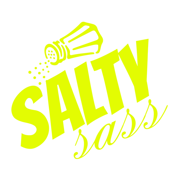 SaLtY SaSs